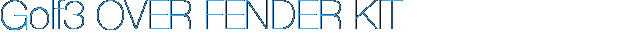 Golf3 オーバーフェンダーキット	